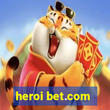 heroi bet.com